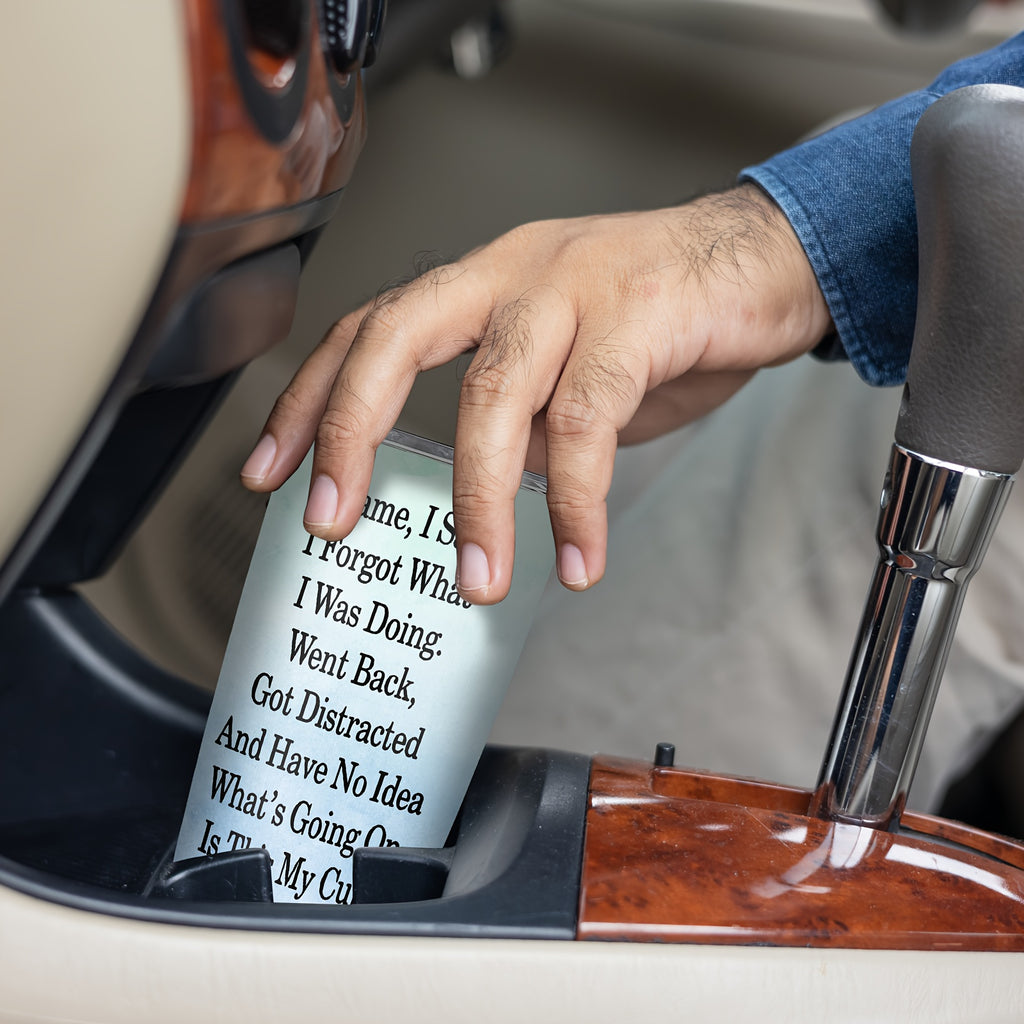 Funny Insulated Tumbler 20oz – "I Came I Saw I Forgot" Stainless Steel Travel Coffee Mug – Humorous Gift for Teachers, Coworkers & Birthdays