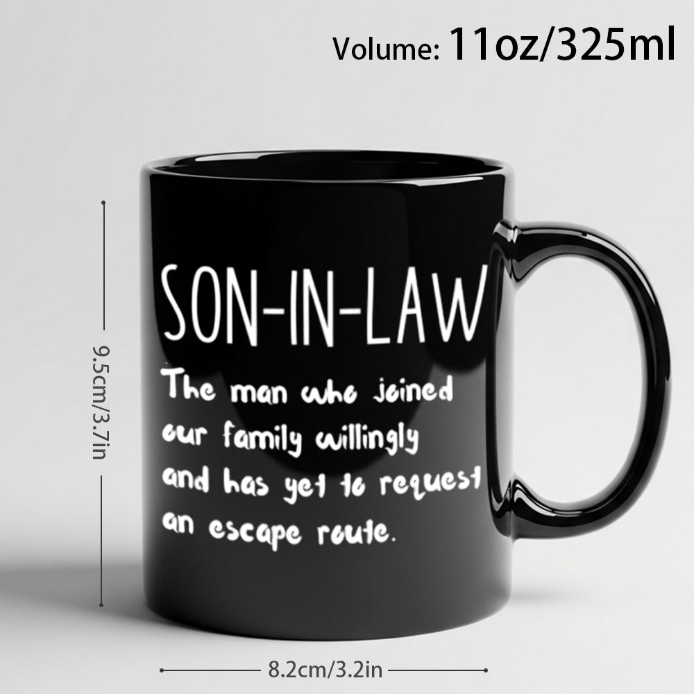 Son in Law Coffee Mug Gift 11oz - Heartwarming Quote Mug for Son in Law from Parents, Birthday Christmas Family Gift, Black Ceramic Tea Cup Daily Use Drinkware