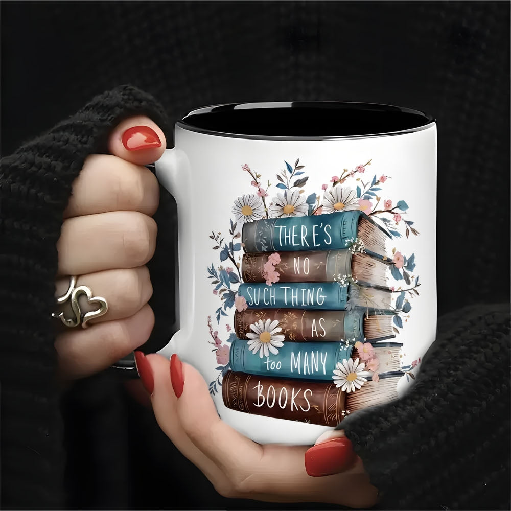 Bookworm Ceramic Mug – "There's No Such Thing as Too Many Books" Quote Tea Cup – Funny Gift for Book Lovers, Librarians & Teachers