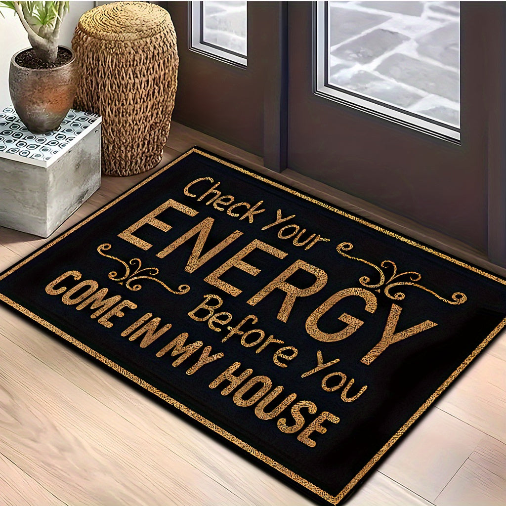 Anti-Slip Doormat Check Energy Before Entry Black Gold Lettering 7mm Thick Indoor Mat for Living Room Kitchen Bathroom Entryway 17x47in