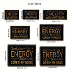 Anti-Slip Doormat Check Energy Before Entry Black Gold Lettering 7mm Thick Indoor Mat for Living Room Kitchen Bathroom Entryway 17x47in
