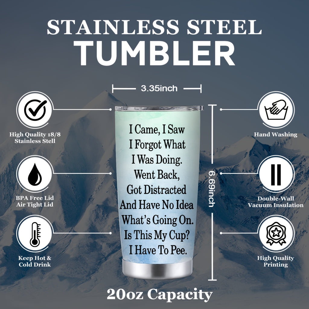 Funny Insulated Tumbler 20oz – "I Came I Saw I Forgot" Stainless Steel Travel Coffee Mug – Humorous Gift for Teachers, Coworkers & Birthdays