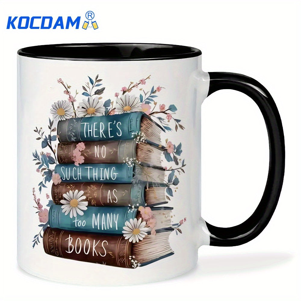 Bookworm Ceramic Mug – "There's No Such Thing as Too Many Books" Quote Tea Cup – Funny Gift for Book Lovers, Librarians & Teachers